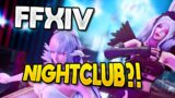 FFXIV Roleplay?! You Can Go To A Nightclub!