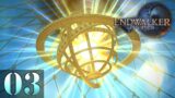 LABYRINTHOS | Let's Play Final Fantasy XIV: Endwalker (Blind) | 03