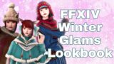 My FFXIV Winter Glams [2022-2023 Lookbook]