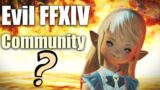 RE: The Darkside of the FFXIV Community