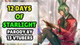 The 12 Days of Starlight (FFXIV 12 Days of Christmas Parody)