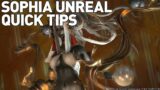 FFXIV – Quick Tips for Sophia Unreal Coming Up