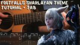 Final Fantasy 14 Guitar Tutorial: – Footfalls: Old Sharlayan Theme – Fingerstyle Guitar + TAB