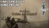 Final Fantasy 14 – Heavensward – Sohm Al (Hard) – Dungeon Guide