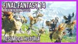 Final fantasy 14 em 10 minutos- resumo da história
