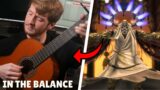 In the Balance (Aglaia Nald'Thal Boss Theme)  – Final Fantasy XIV – Solo Classical Guitar Cover