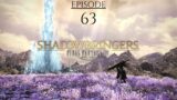 Let's Play Final Fantasy XIV – SHADOWBRINGERS: EPISODE 63
