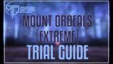 MOUNT ORDEALS (EX) TRIAL GUIDE – FFXIV 6.3