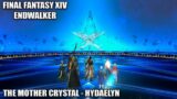 THE MOTHER CRYSTAL (HYDAELYN BOSS FIGHT) – FINAL FANTASY XIV ENDWALKER (SUMMONER GAMEPLAY)