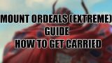 [FFXIV GET CARRIED GUIDE] MOUNT ORDEALS (EX) EASY KILL