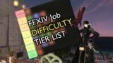 FFXIV Job DIFFICULTY Tier List (Patch 6.3)