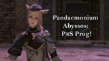[FFXIV] Pandaemonium: Abyssos P8S Prog!
