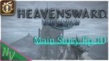 Final Fantasy XIV Online: Heavensward | Main Story Quest Ep.10- To Ishgard…