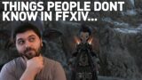 Things People Don't Know in FFXIV…