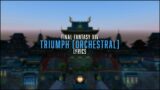 Triumph (Orchestral) with lyrics – FFXIV Orchestral Arrangement Album Vol.2