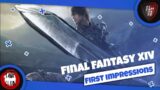 1st Impressions | Final Fantasy XIV