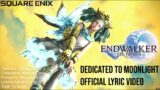 Dedicated To Moonlight | Menphina Theme – Final Fantasy 14 Official Lyrics