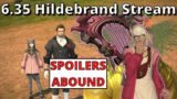 FFXIV 6.35 Hildebrand and Relic Weapons Stream