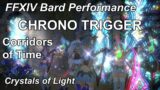 FFXIV Bard Performance – Corridors of Time (Chrono Trigger) [Quintet]