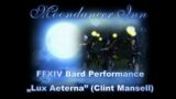 FFXIV Bard Performance – Lux Aeterna (Clint Mansell)
