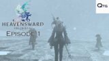 Final Fantasy 14 | Heavensward – Episode 1: To Ishgard