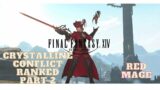 Final Fantasy 14 Let's Try Ranked Crystalline Conflict as Red Mage Part 2