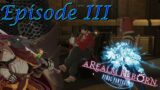 Final Fantasy XIV – Episode 3 [Blue Questing]