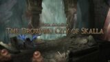 Final Fantasy XIV: Stormblood | 99 | The Drowned City of Skalla