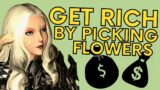 HOW TO GET RICH BY PICKING FLOWERS FFXIV