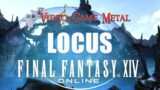Locus – Final Fantasy XIV