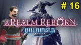 Patch 2.1 A Realm Awoken | Chrane FFXIV Highlights #16 | Final Fantasy 14 | Good King Moggle Mog XII