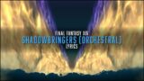 Shadowbringers (Orchestral) with lyrics – FFXIV Orchestral Arrangement Album Vol.3