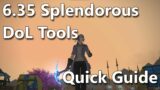 Splendorous DoL Tools Quick Guide – FFXIV 6.35 (MIN)