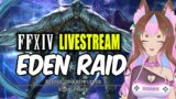 Sprout tries Eden Raid | FFXIV Shadowbringers | Livestream