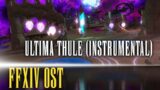 Ultima Thule Theme 2 "Close in the Distance (Instrumental)" – FFXIV OST
