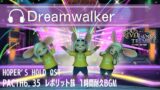 【#FF14】#レポリット族 １時間耐久#BGM 【Hoper's Hold Theme "Dreamwalker" FFXIV OST】