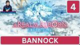 BANNOCK – Final Fantasy XIV! A Realm Reborn Part 4