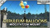 FFXIV – Ceruleum Balloons Mount