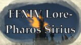 FFXIV Lore- Dungeon Delving into Pharos Sirius