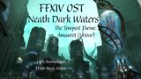 FFXIV OST | Neath Dark Waters | The Tempest: Amaurot (1 Hour)