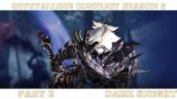 Final Fantasy 14 Playing Crystalline Conflict Season 6 as Dark Knight / Part 2