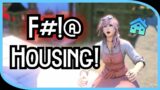 Housing Expectations vs Reality | FFXIV