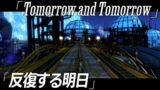 [Shadowbringers Spoiler alert] 反復する明日（Tomorrow and Tomorrow）【Final Fantasy 14 OST Arrange】