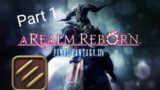 We have begun our adventure. Final Fantasy 14 A realm Reborn let's play part 1