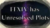 3 Unresolved Story Points in FFXIV