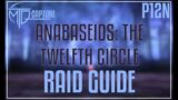 Anabaseios: The Twelfth Circle Raid Guide – FFXIV 6.4