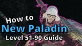 FFXIV 6.30+ Paladin Level 51-90 Detailed Guide!