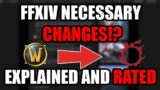 [FFXIV] NECESSARY CHANGES FOR THE GAME!?