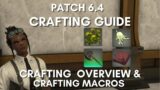 FFXIV – Patch 6.4 Crafting and Gathering Guide: Crafting Macros, Overview, and More!