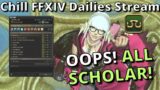 FFXIV Scholar ONLY Hangout Stream featuring Duty Roulette!